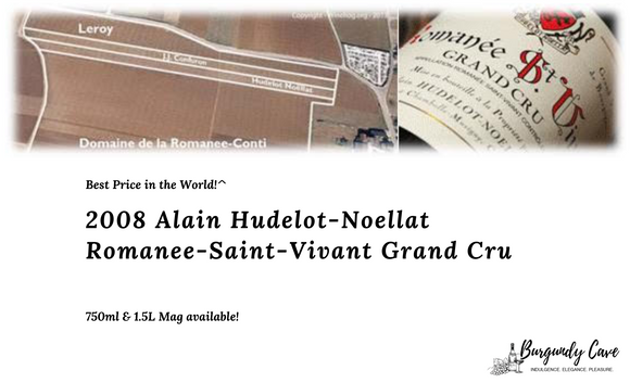 Hudelot-Noellat 2008 Romanee Saint Vivant: Best Price in the World, 