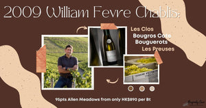 New Purchase: William Fevre 2009, 95pts Allen Meadows from only HK$890 per Bt