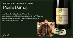 Additional Grand Cru from Pierre Damoy, Special Discount Until This Friday External Inbox