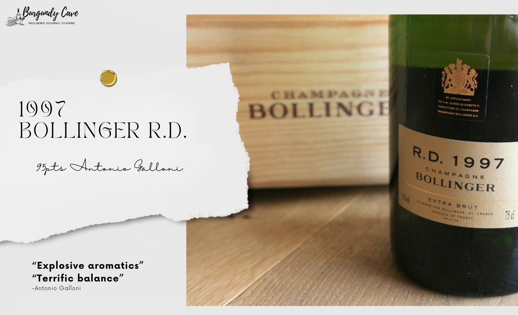 20% Cheaper than 1995 & 1996: 1997 Bollinger R.D. – Burgundy Cave