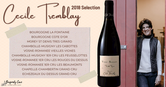 Don't Miss! Domaine Cecile Tremblay 2018 Selection