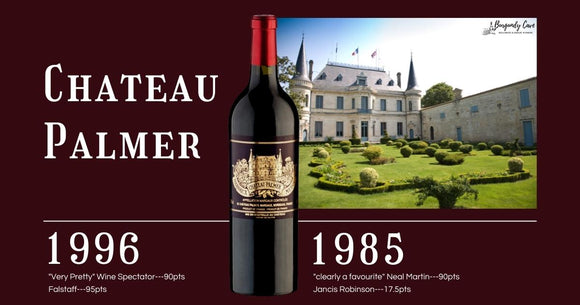 Don't Miss! Chateau Palmer 1985 & 1996