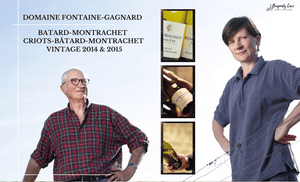 Best Price in the World! 2014 & 2015 Fontaine-Gagnard Batard-Montrachet & Criots-Bâtard-Montrachet