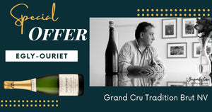 🔥In Stock: Special Offer: Egly-Ouriet Tradition Grand Cru Brut NV, "Bright, Powerful & Focused" AG