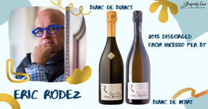 Ready For Delivery: Early Disgorged Champagne from Eric Rodez