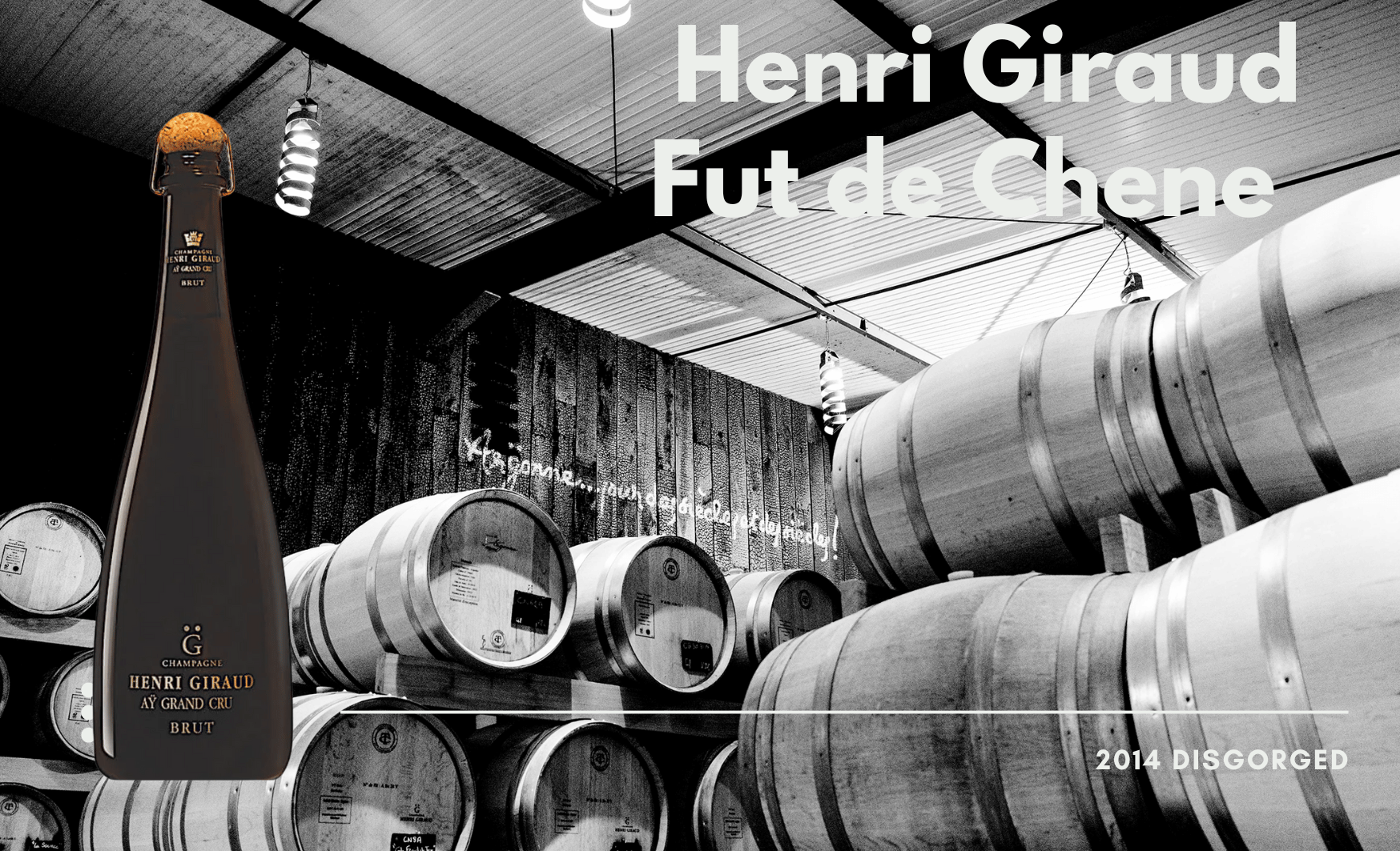 Rare 2014 Disgorged from Henri Giraud Fut de Chene MV – Burgundy Cave