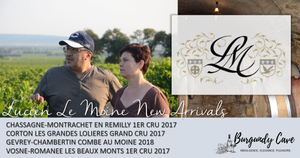 Newly Arrived Lucien Le Moine Village, Premier Cru and Grand Cru 2017 & 2018 Selections