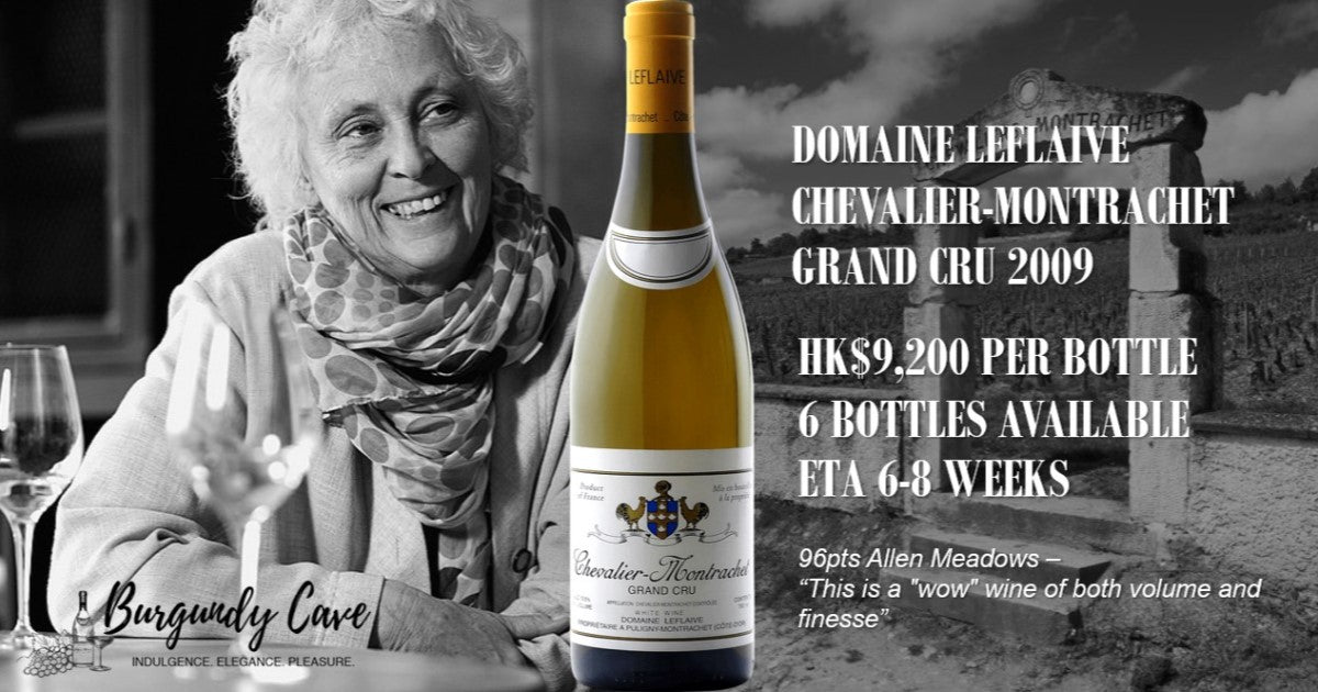 Highest-scored Burgundy White 2009: Leflaive Chevalier-Montrachet 