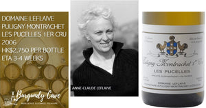 AM 92Pts "Utterly Classy Finish", Domaine Leflaive Puligny-Montrachet Les Pucelles 1er Cru 2006