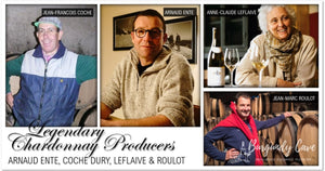 Legendary Chardonnay Producers: Arnaud Ente, Coche Dury, Leflaive & Roulot