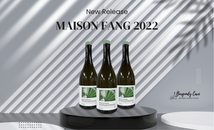 "A Chinese Winemaker, 2022 Release from Maison FANG