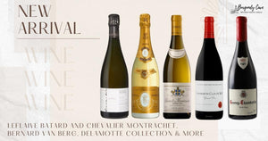 New Arrival This Week: Leflaive Batard and Chevalier Montrachet, Bernard Van Berg, Delamotte Collection & More