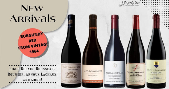 Our Recent Arrivals of Burgundy Red from Vintage 1964: Liger Belair, Rousseau, Roumier, Arnoux Lachaux and more!