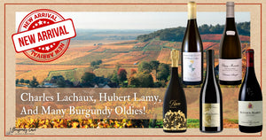 New Arrival This Week: Charles Lachaux, Hubert Lamy, And Many Burgundy Oldies!