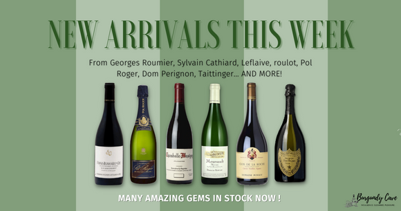 New Arrivals In Stock! Amazing Gems incl. Sylvain Cathiard, Leflaive, Ponsot, Taittinger, Pol Roger... and More!