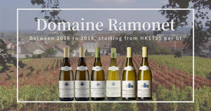 Our Ramonet Updates: Whites between 2016 to 2018, starting from HK$725 per bt