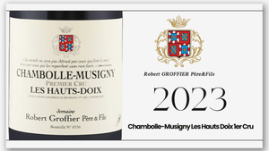 Best Price in the World: Groffier Chambolle-Musigny Les Hauts Doix 1er Cru 2023