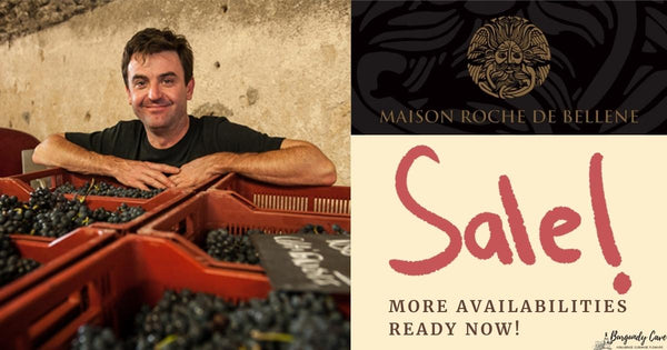 More Availabilities Ready Now! Roche de Bellene SALE until this Friday