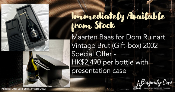 Special Offer! Maarten Baas for Dom Ruinart Vintage Brut (Gift-box) 2002 at only HK$2,490/bt!