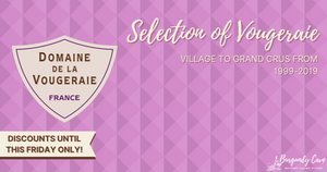 Discounts until This Friday: Our Selection of Vougeraie, Village to Grand Crus 1999-2019