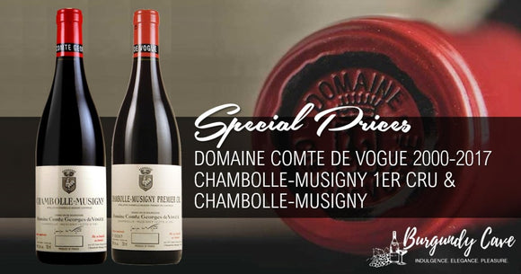 Special Prices! Comte de Vogue Chambolle-Musigny 1er Cru & Chambolle-Musigny 2000-2017