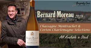 SPECIAL DISCOUNTS! Bernard Moreau Vintage 2019 including Chassagne Montrachet and Corton Charlemagne