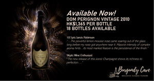 Available Now! Dom Perignon Vintage 2010 at HK$1,365 Per Bottle Only