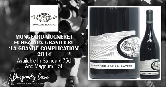 A Special VV Production fm Mongeard-Mugneret: Echezeaux Grand Cru 'La Grande Complication' 2014