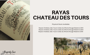 Just Arrived, Mature Parcel of Rayas Chateau des Tours