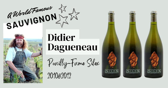 A World Famous Sauvignon Blanc: 2010 & 2012 Didier Dagueneau Pouilly-Fume Silex