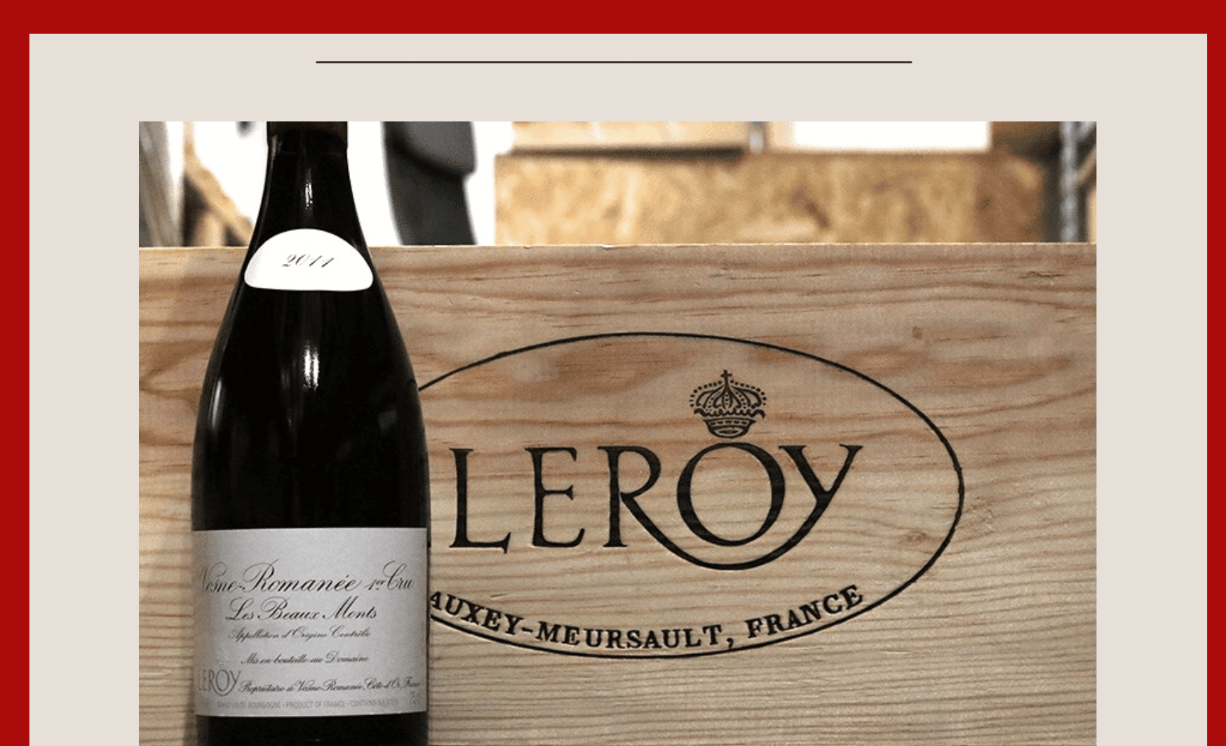 World Cheapest Case of Leroy Vosne-Romanee Les Beaux Monts