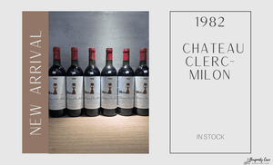 New Arrival: 1982 Chateau Clerc-Milon at only HK$1,500 per Bt