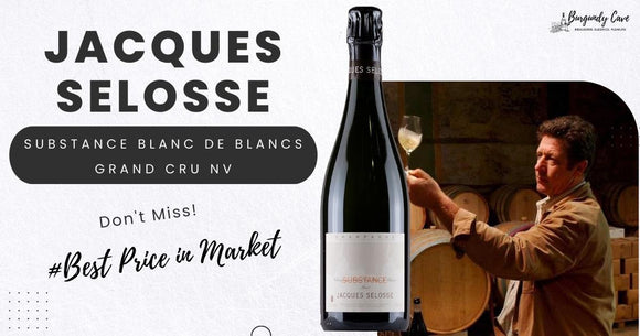 Don't Miss! Two Fantastically Priced Jacques Selosse Substance