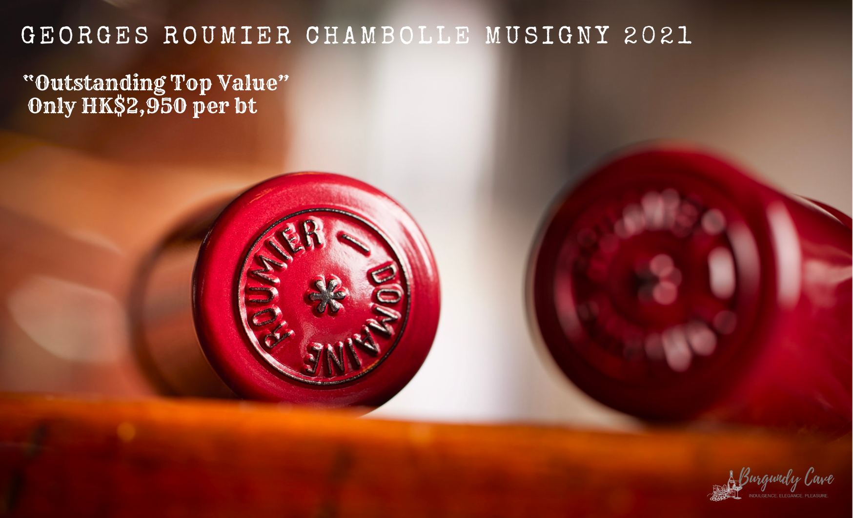 New Release! 2021 Georges Roumier Chambolle Musigny from HK$2,950