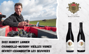 New Arrival, Hubert Lignier Chambolle-Musigny & Gevrey-Chambertin 2022