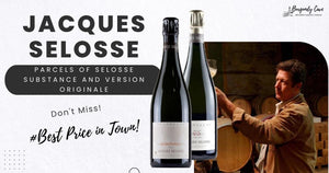 Best Price in Town! Parcels of Selosse Substance and Version Originale
