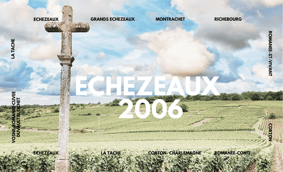 Domaine de la Romanee Conti Echezeaux Grand Cru 2006