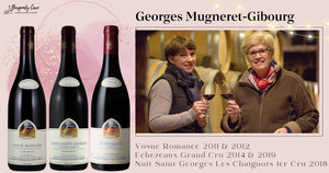 Georges Mugneret-Gibourg Selections from 2011 to 2019 incl. Echezeaux, NSG Chaignots & Vosne-Romanee!