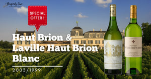 SALE! Two Classic White Bordeaux: Haut Brion & Laville Haut Brion Blanc