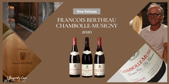 New Release: Up to 10% Discount, Francois Bertheau Chambolle-Musigny 2020