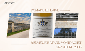 Mature Leflaive Bienvenue Batard Montrachet, only HK$8,000 per Bt