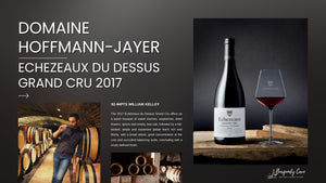 Best Price in Town! 2017 Hoffmann-Jayer Echezeaux du Dessus Grand Cru