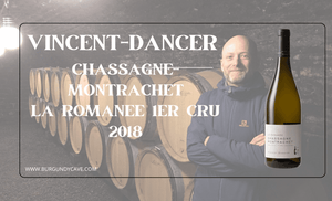 "Sweet Spot Outstanding": Vincent Dancer Chassagne-Montrachet La Romanee 2018