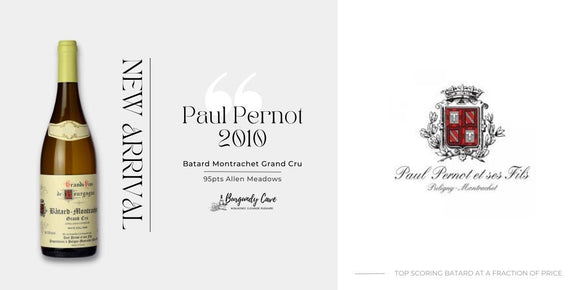 Equal Score to Ramonet but at only 18% of its price, Now in stock: Paul Pernot Bâtard-Montrachet Grand Cru 2010